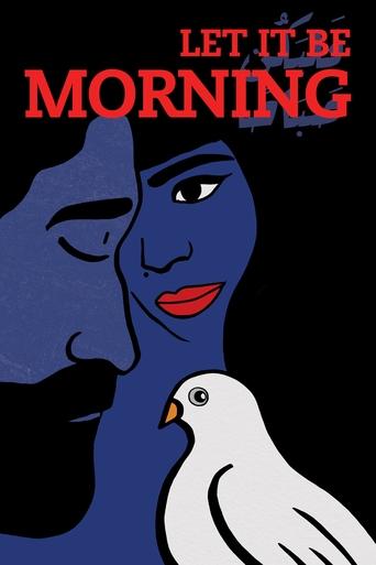 Let It Be Morning Poster of Let It Be Morning
