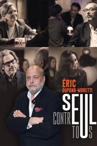 Éric Dupond-Moretti, seul contre tous Poster of Éric Dupond-Moretti, seul contre tous