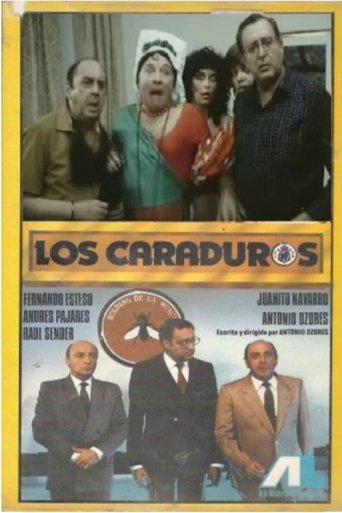 Los caraduros Poster of Los caraduros