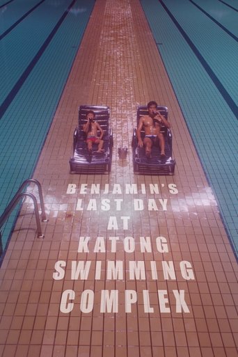 Benjamin's Last Day At Katong Swimming Complex Poster of Benjamin's Last Day At Katong Swimming Complex