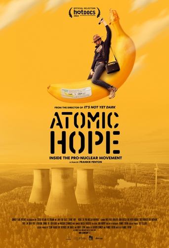 Atomic Hope: Inside the Pro-Nuclear Movement Poster of Atomic Hope: Inside the Pro-Nuclear Movement