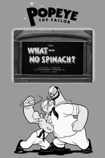 What -- No Spinach? Poster of What -- No Spinach?