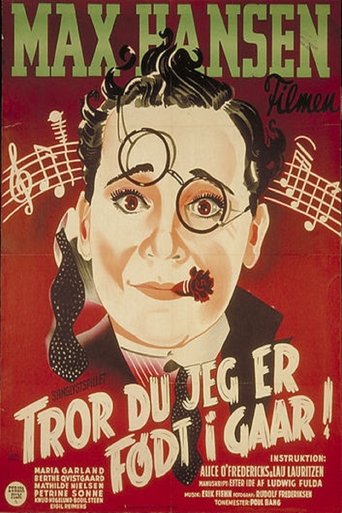 Tror du jeg er født i gaar? Poster of Tror du jeg er født i gaar?