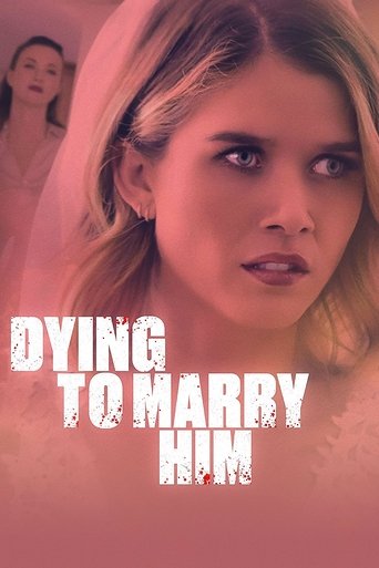 Dying to Marry Him Poster of Dying to Marry Him