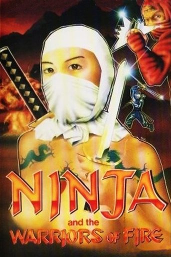 Ninja and the Warriors of Fire Poster of Ninja and the Warriors of Fire