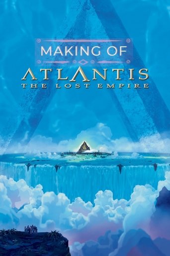 The Making of 'Atlantis: The Lost Empire' Poster of The Making of 'Atlantis: The Lost Empire'