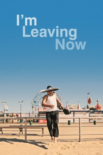I'm Leaving Now Poster of I'm Leaving Now