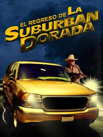 El regreso de la suburban dorada Poster of El regreso de la suburban dorada