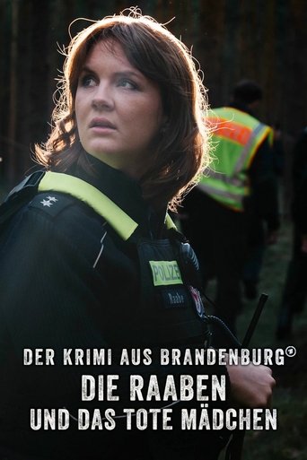 Der Krimi aus Brandenburg: Die Raaben und das tote Mädchen Poster of Der Krimi aus Brandenburg: Die Raaben und das tote Mädchen