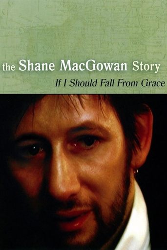 If I Should Fall from Grace: The Shane MacGowan Story Poster of If I Should Fall from Grace: The Shane MacGowan Story