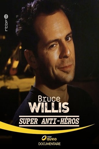 Bruce Willis : Super Anti-Héros Poster of Bruce Willis : Super Anti-Héros