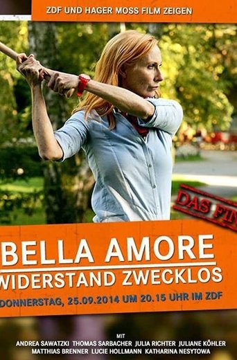 Bella Amore - Widerstand zwecklos Poster of Bella Amore - Widerstand zwecklos