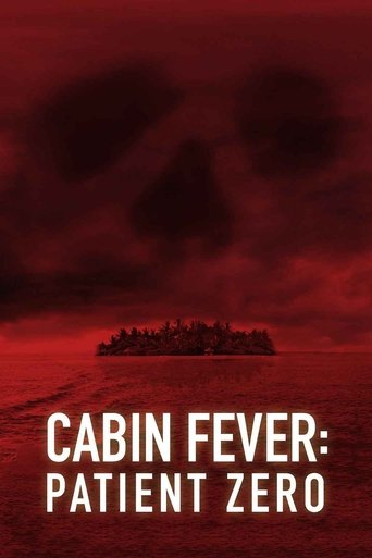 Cabin Fever: Patient Zero Poster of Cabin Fever: Patient Zero