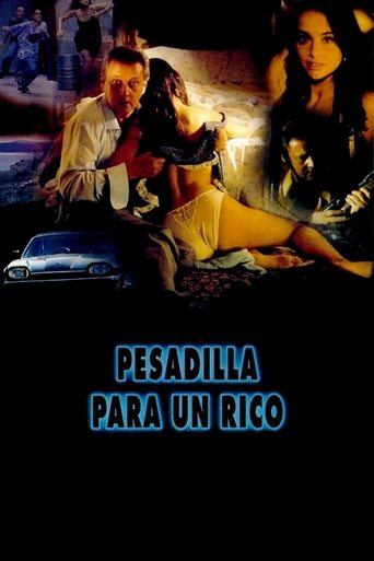 Pesadilla para un rico Poster of Pesadilla para un rico