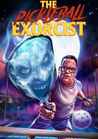 The Pickleball Exorcist Poster of The Pickleball Exorcist