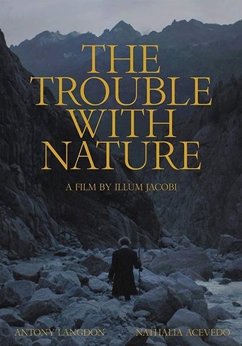 The Trouble With Nature Poster of The Trouble With Nature