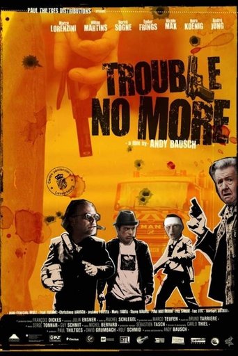 Trouble No More Poster of Trouble No More