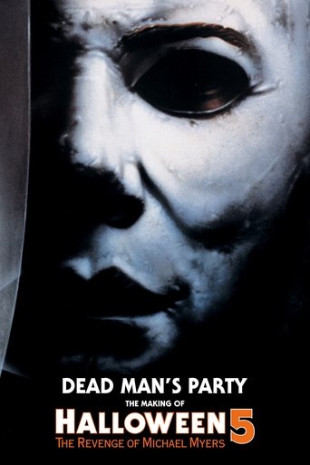 Dead Man's Party: The Making of Halloween 5 Poster of Dead Man's Party: The Making of Halloween 5