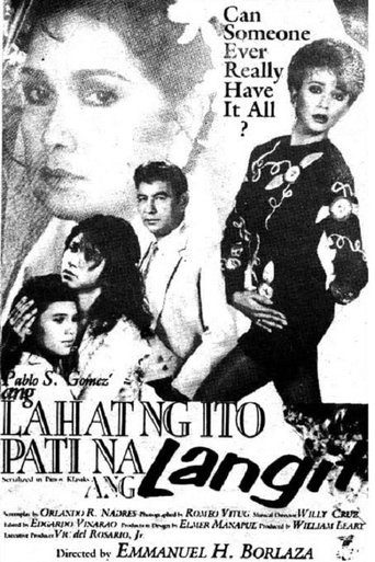 Ang Lahat Ng Ito Pati Na Ang Langit Poster of Ang Lahat Ng Ito Pati Na Ang Langit