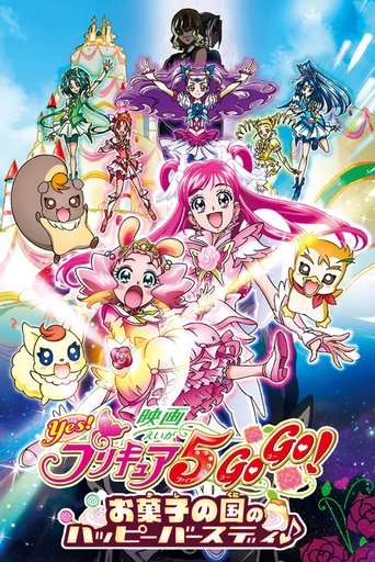 Yes! Precure 5 Go Go! Movie: Happy Birthday in the Land of Sweets Poster of Yes! Precure 5 Go Go! Movie: Happy Birthday in the Land of Sweets