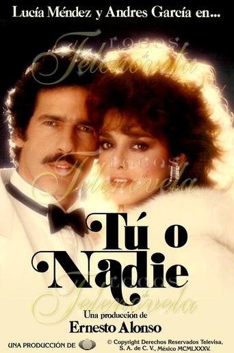 Tú o Nadie Poster of Tú o Nadie