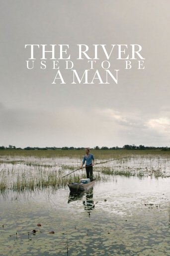 The River Used to Be a Man Poster of The River Used to Be a Man