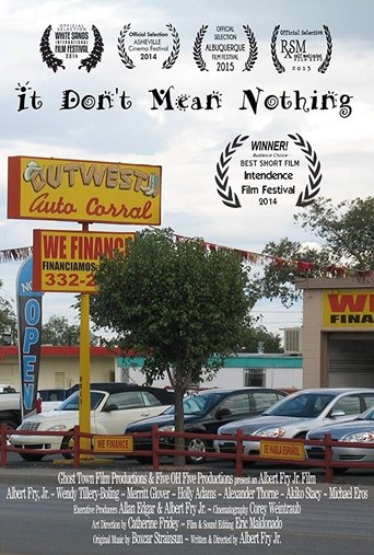 It Don't Mean Nothing Poster of It Don't Mean Nothing
