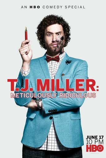 T.J. Miller: Meticulously Ridiculous Poster of T.J. Miller: Meticulously Ridiculous