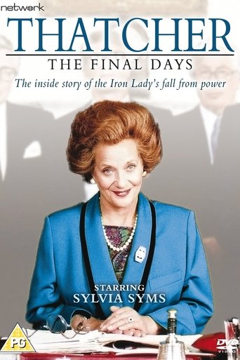 Thatcher: The Final Days Poster of Thatcher: The Final Days