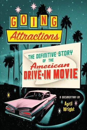 Going Attractions: The Definitive Story of the American Drive-in Movie Poster of Going Attractions: The Definitive Story of the American Drive-in Movie
