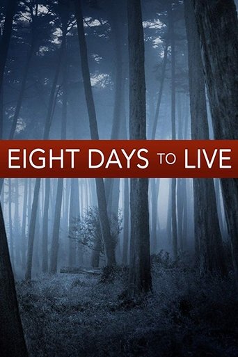 Eight Days to Live Poster of Eight Days to Live