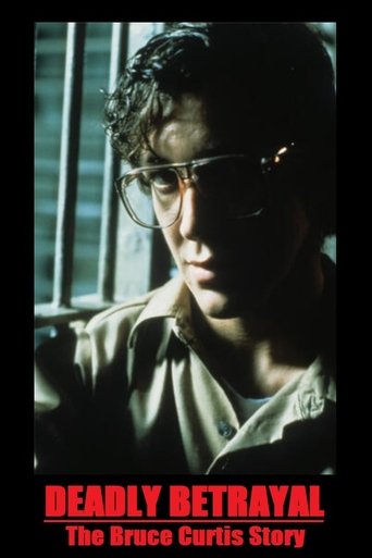 Deadly Betrayal: The Bruce Curtis Story Poster of Deadly Betrayal: The Bruce Curtis Story