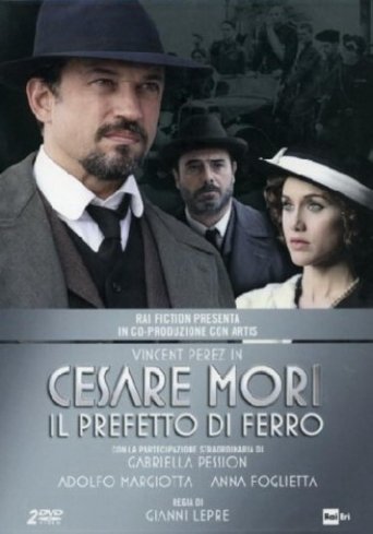 Cesare Mori - Il prefetto di ferro Poster of Cesare Mori - Il prefetto di ferro