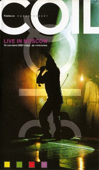 Coil: Live in Moscow 2001 Poster of Coil: Live in Moscow 2001