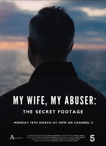 My Wife, My Abuser: The Secret Footage Poster of My Wife, My Abuser: The Secret Footage