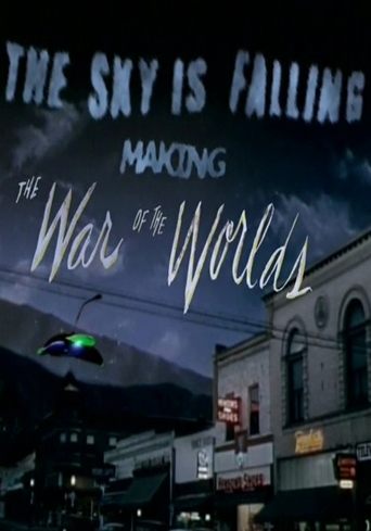 The Sky Is Falling: Making 'The War of the Worlds' Poster of The Sky Is Falling: Making 'The War of the Worlds'