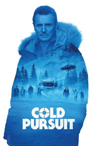 Cold Pursuit Poster of Cold Pursuit