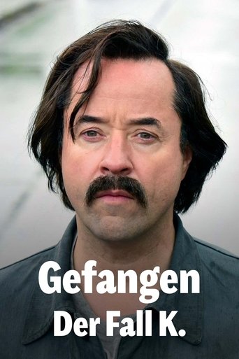 Gefangen: Der Fall K. Poster of Gefangen: Der Fall K.