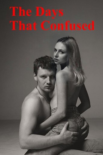 The Days That Confused Poster of The Days That Confused