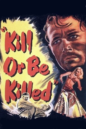 Kill or Be Killed Poster of Kill or Be Killed