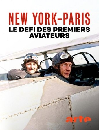 New York – Paris nonstop. Wettlauf der Flugpioniere Poster of New York – Paris nonstop. Wettlauf der Flugpioniere