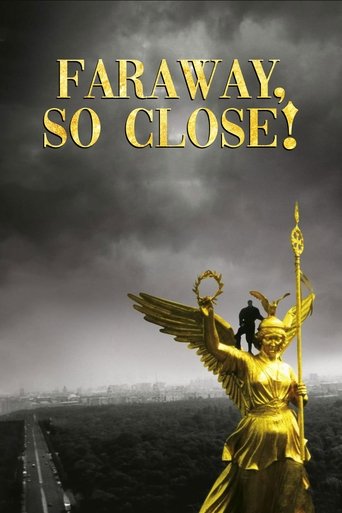 Faraway, So Close! Poster of Faraway, So Close!