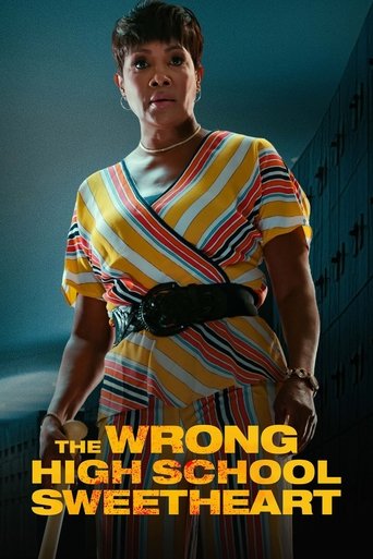 The Wrong High School Sweetheart Poster of The Wrong High School Sweetheart