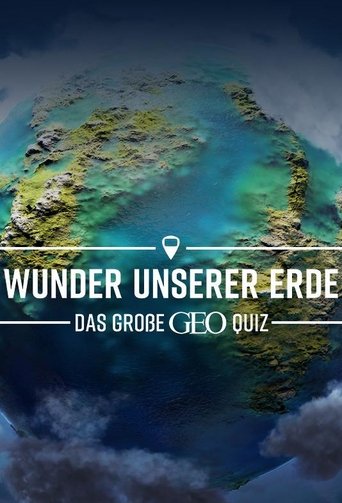 Wunder unserer Erde – Das große Geo-Quiz Poster of Wunder unserer Erde – Das große Geo-Quiz