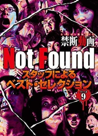 Not Found - Forbidden Videos Removed from the Net - Best Selection by Staff Part 9 Poster of Not Found - Forbidden Videos Removed from the Net - Best Selection by Staff Part 9