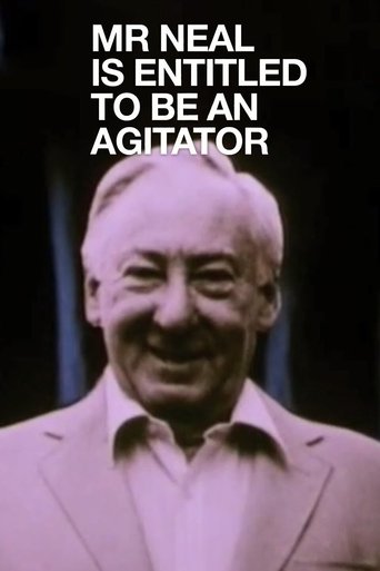 Mr Neal Is Entitled to Be an Agitator Poster of Mr Neal Is Entitled to Be an Agitator