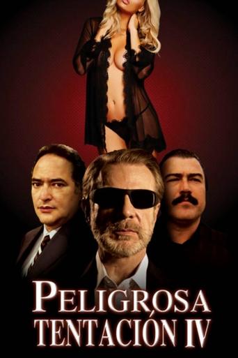 Peligrosa tentación IV Poster of Peligrosa tentación IV