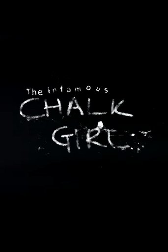 The Infamous Chalk Girl Poster of The Infamous Chalk Girl