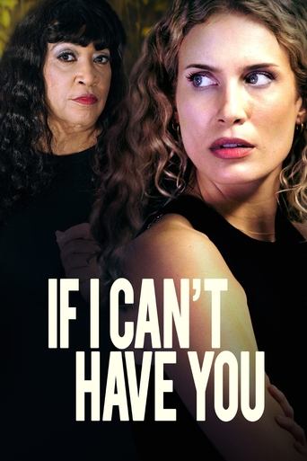 If I Can't Have You Poster of If I Can't Have You