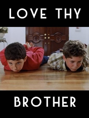 Love Thy Brother Poster of Love Thy Brother